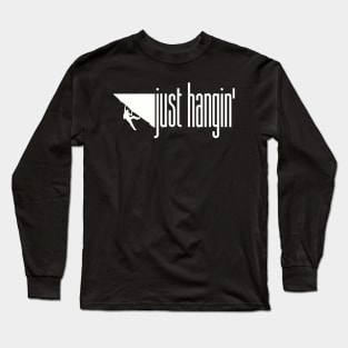 Just Hangin' Rock Climber Long Sleeve T-Shirt